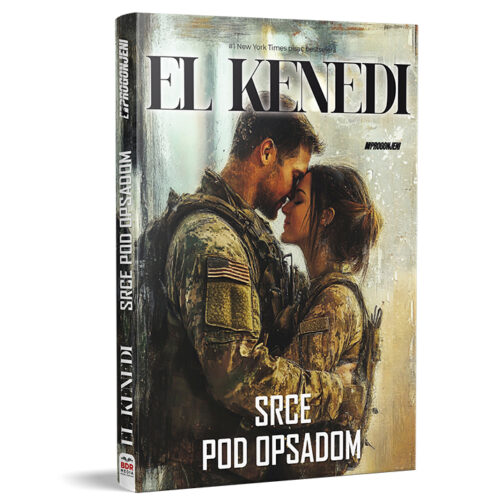 El Kenedi – Srce pod opsadom